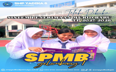 Pembukaan Gelombang 1 SPMB SMP Yadika 8 TP. 2027/2028