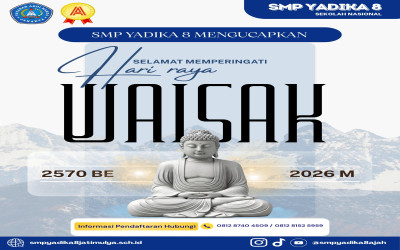 SMP Yadika 8 Mengucapkan Selamat Hari Raya Waisak 2570 BE / 2026 M